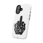 F*CK YOU – Come Get Some iPhone Case