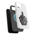 F*CK YOU – Come Get Some iPhone Case