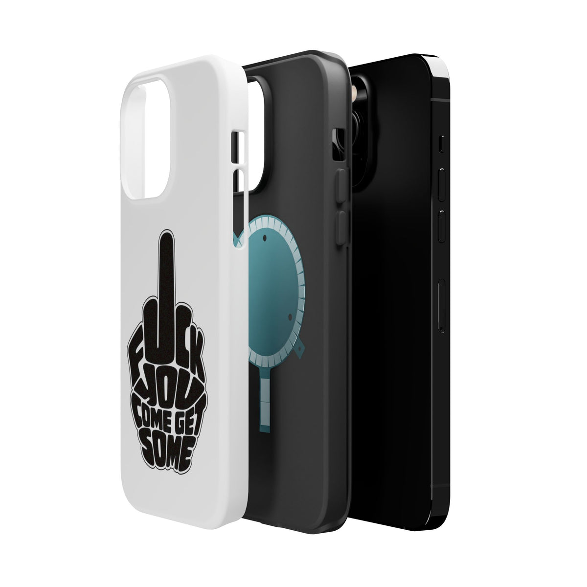 F*CK YOU – Come Get Some iPhone Case
