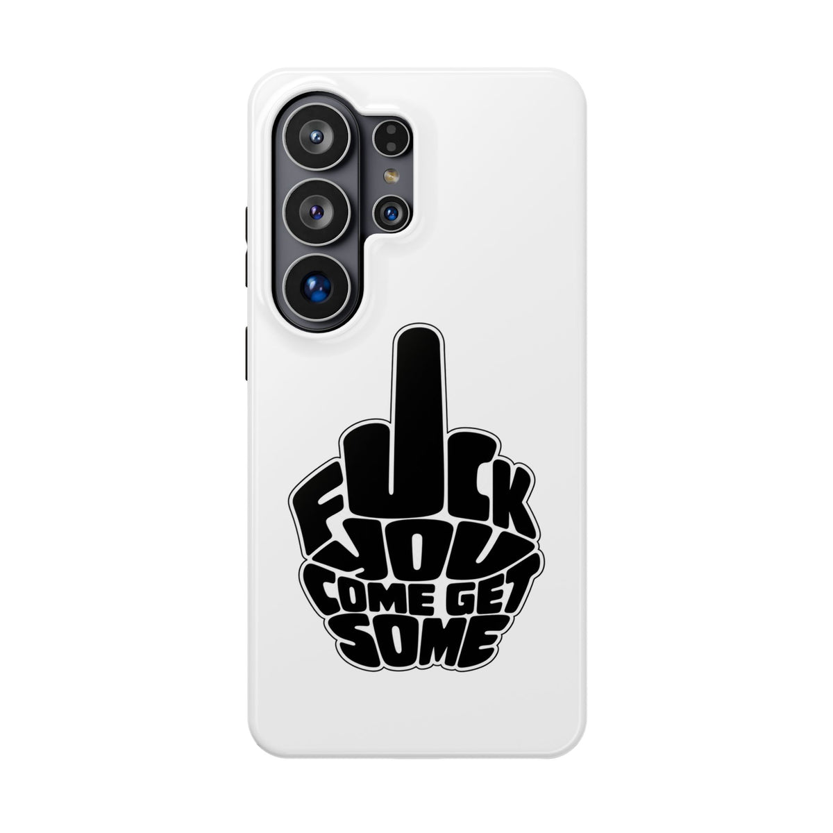 F*CK YOU – Come Get Some iPhone Case