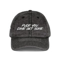 F*CK YOU – Come Get Some Cap