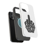 F*CK YOU – Come Get Some iPhone Case
