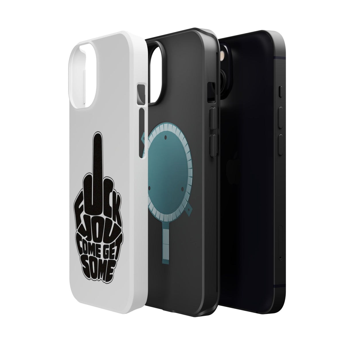 F*CK YOU – Come Get Some iPhone Case