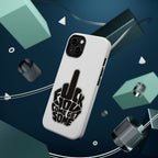 F*CK YOU – Come Get Some iPhone Case