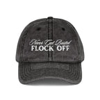 Never Get Busted - Flock Off Cap
