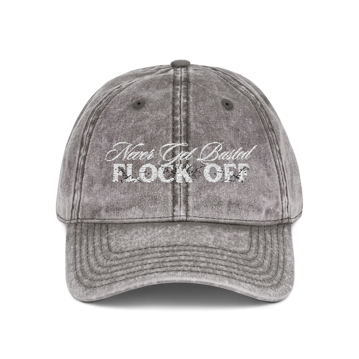 Never Get Busted - Flock Off Cap