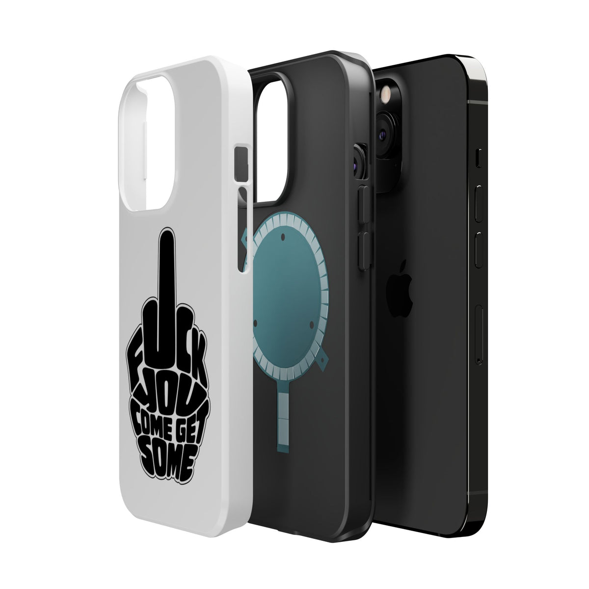 F*CK YOU – Come Get Some iPhone Case