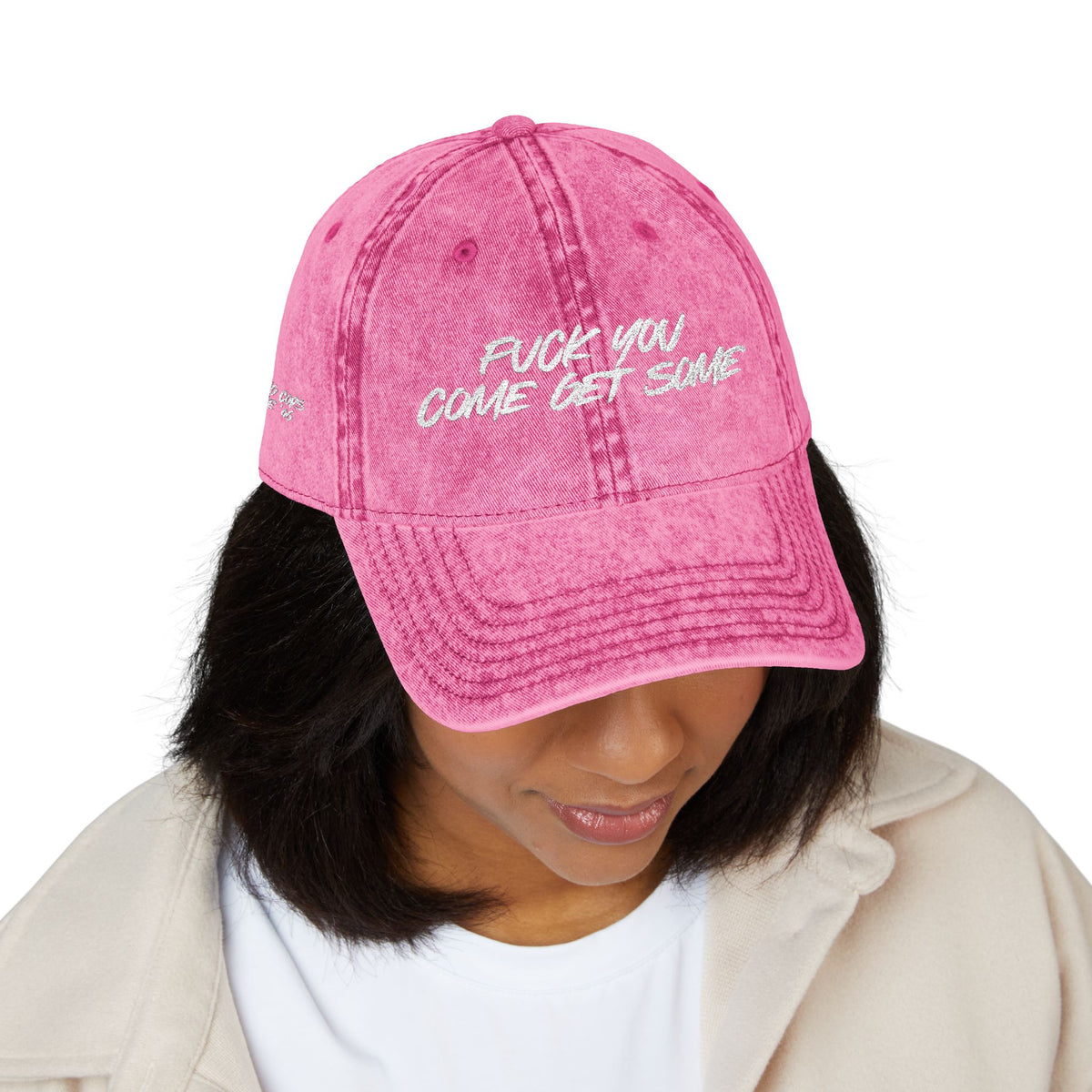 F*CK YOU – Come Get Some Cap