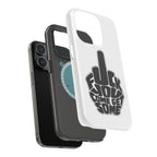 F*CK YOU – Come Get Some iPhone Case