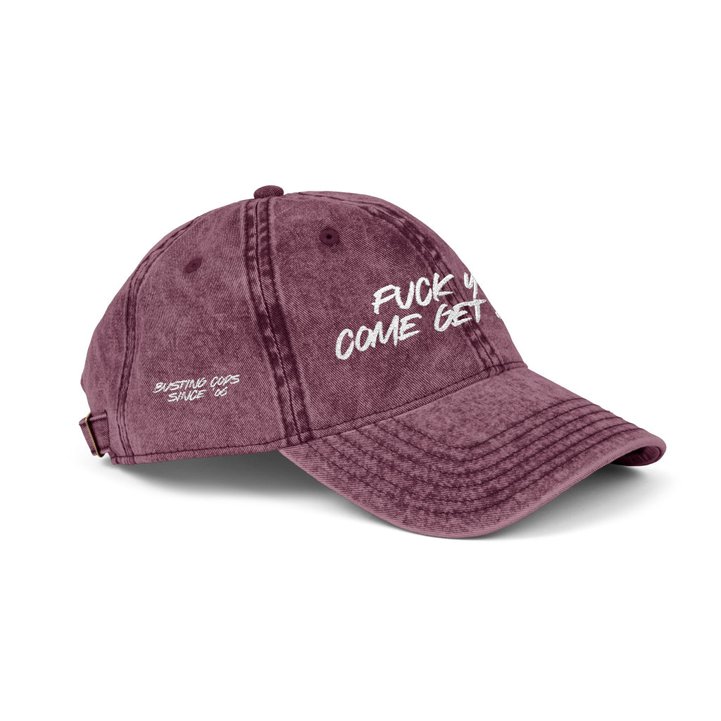 F*CK YOU – Come Get Some Cap