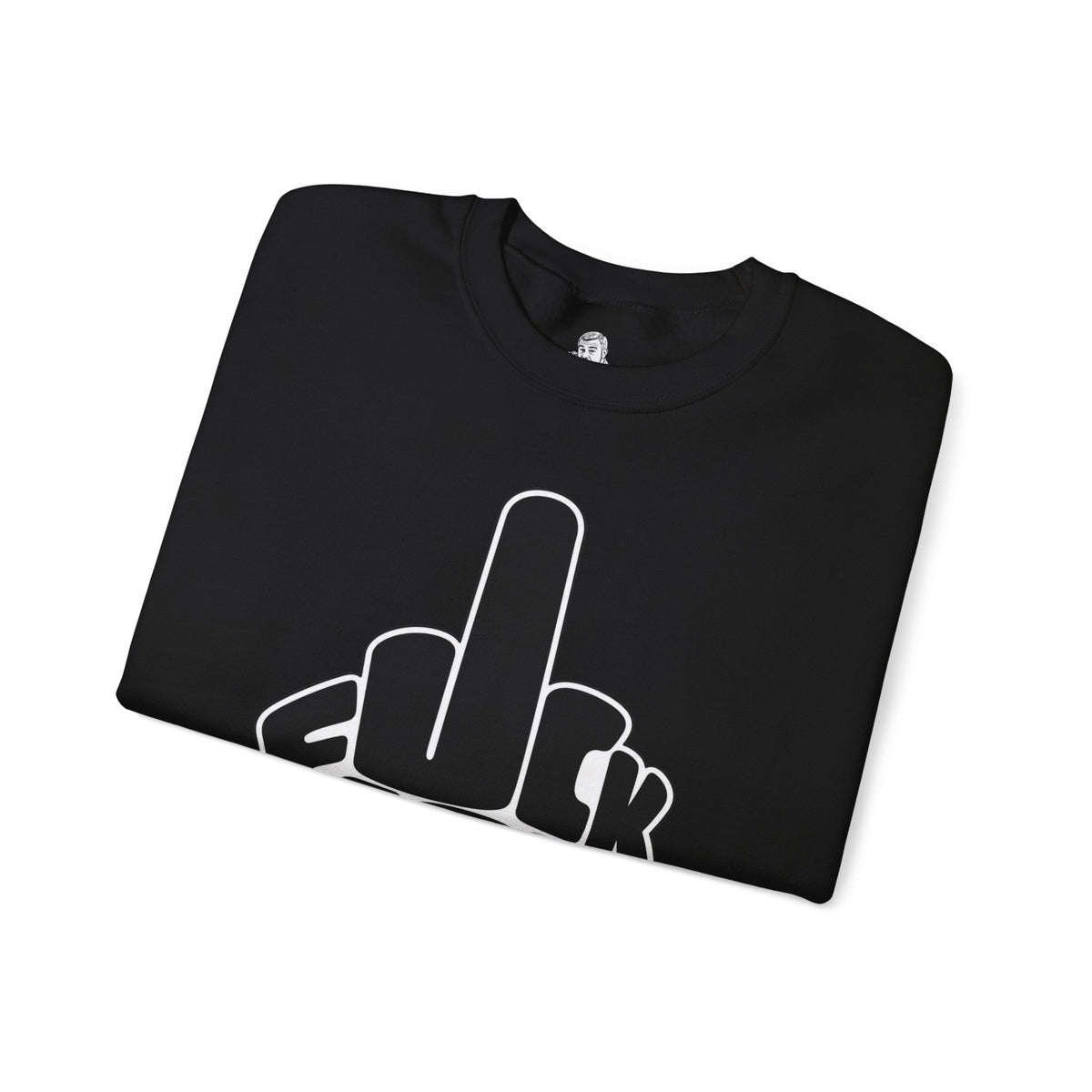 F*CK YOU – Come Get Some Middle Finger Sweatshirt