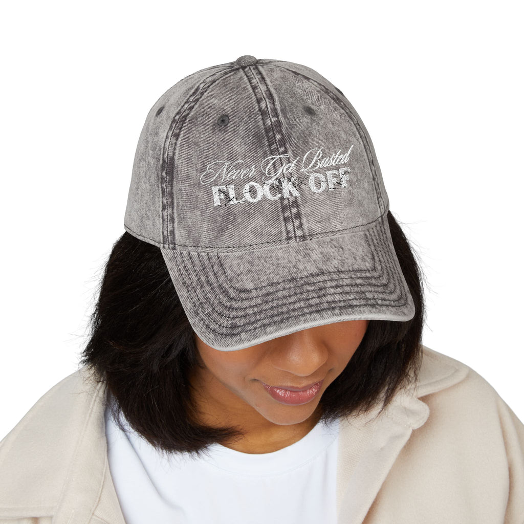 Never Get Busted - Flock Off Cap