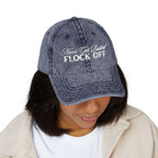 Never Get Busted - Flock Off Cap