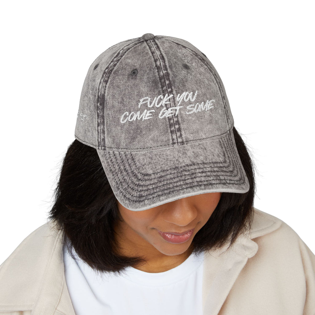 F*CK YOU – Come Get Some Cap