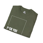 F*CK YOU – Come Get Some Tee