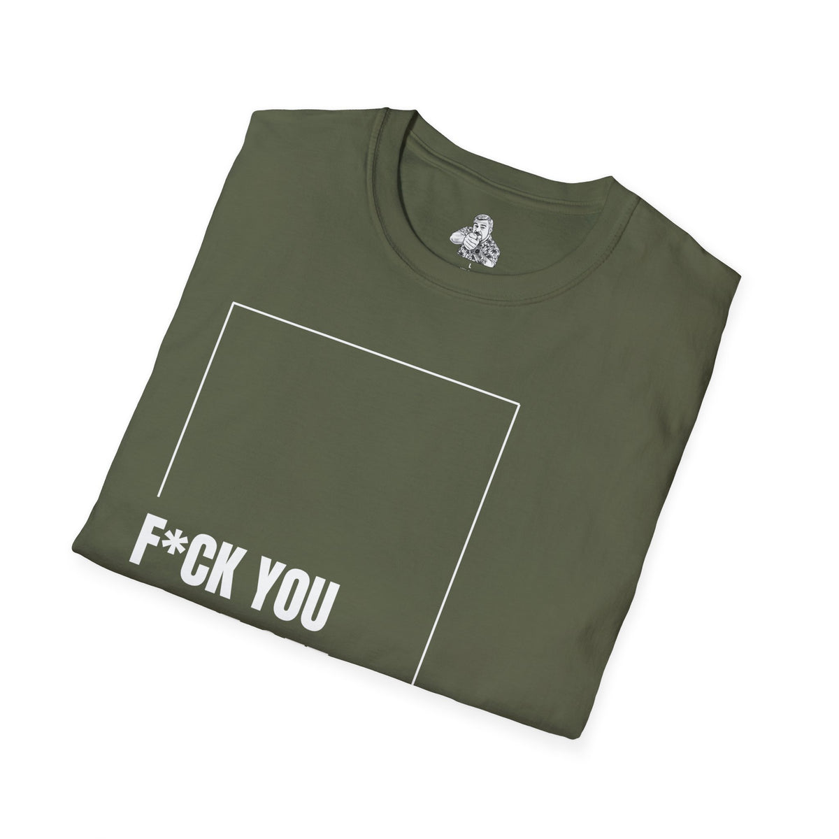 F*CK YOU – Come Get Some Tee