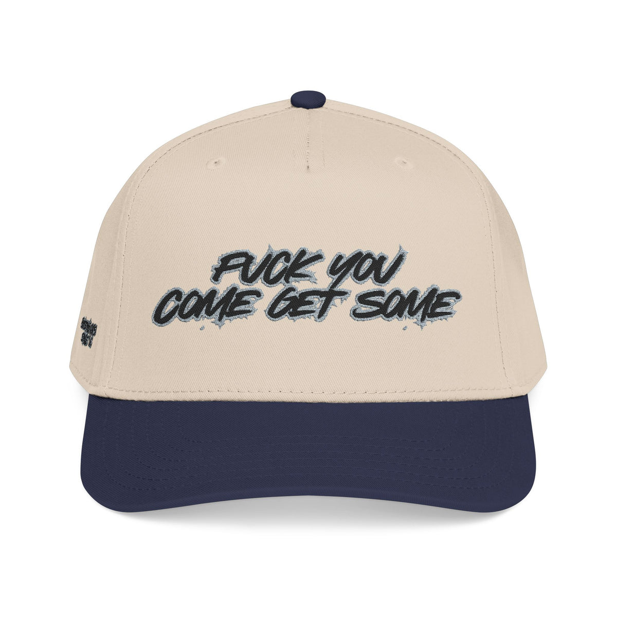 F*CK YOU – Come Get Some Two Tone Cap