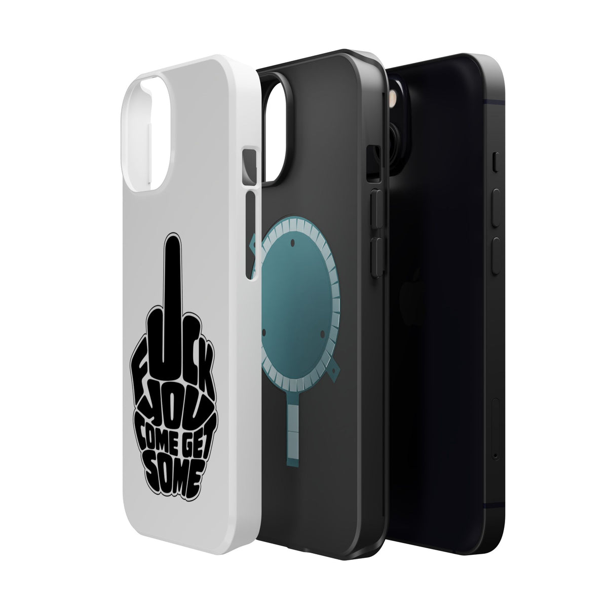 F*CK YOU – Come Get Some iPhone Case