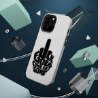 F*CK YOU – Come Get Some iPhone Case
